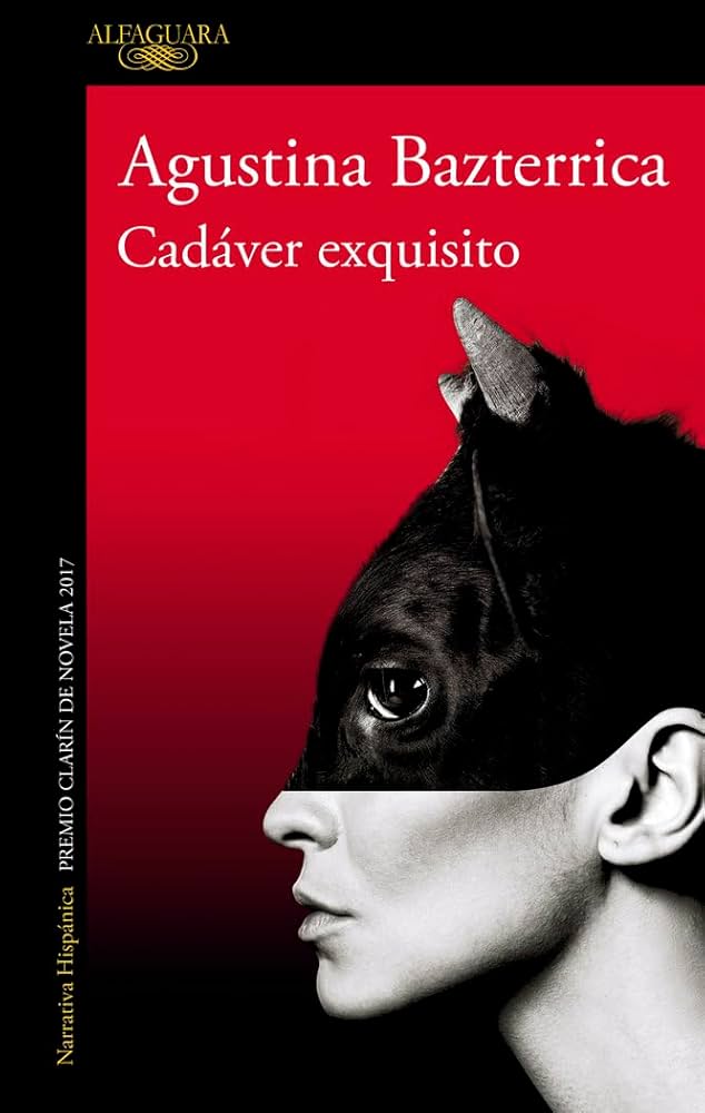 Agustina Bazterrica Cadáver Exquisito