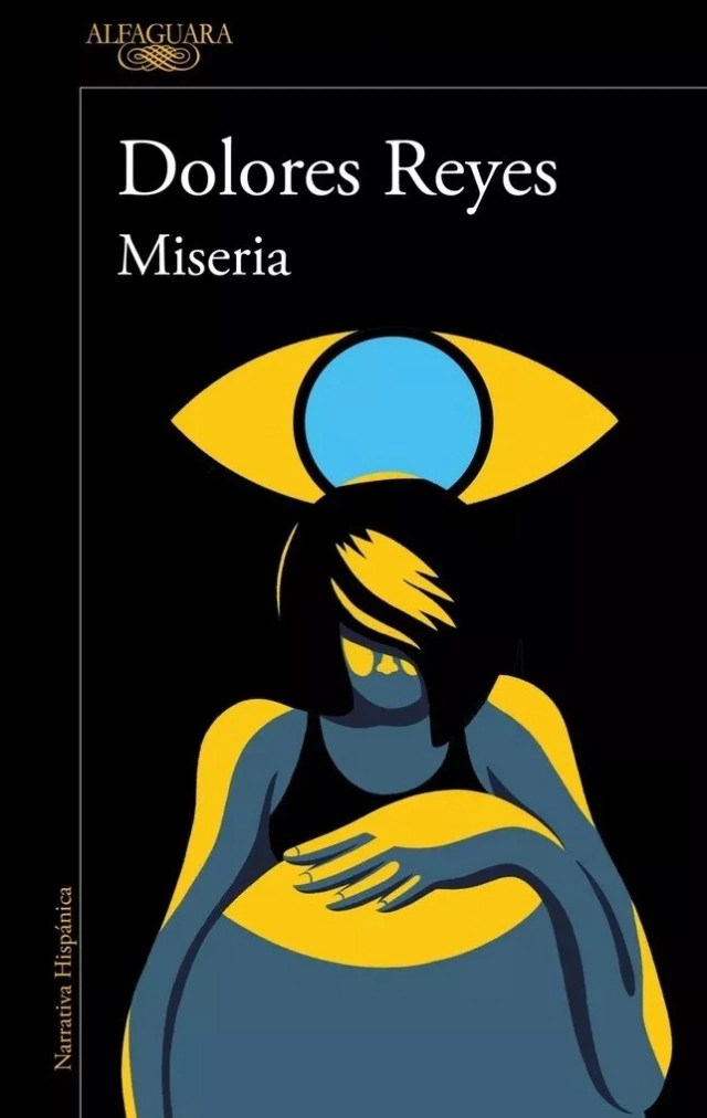 Dolores Reyes Miseria