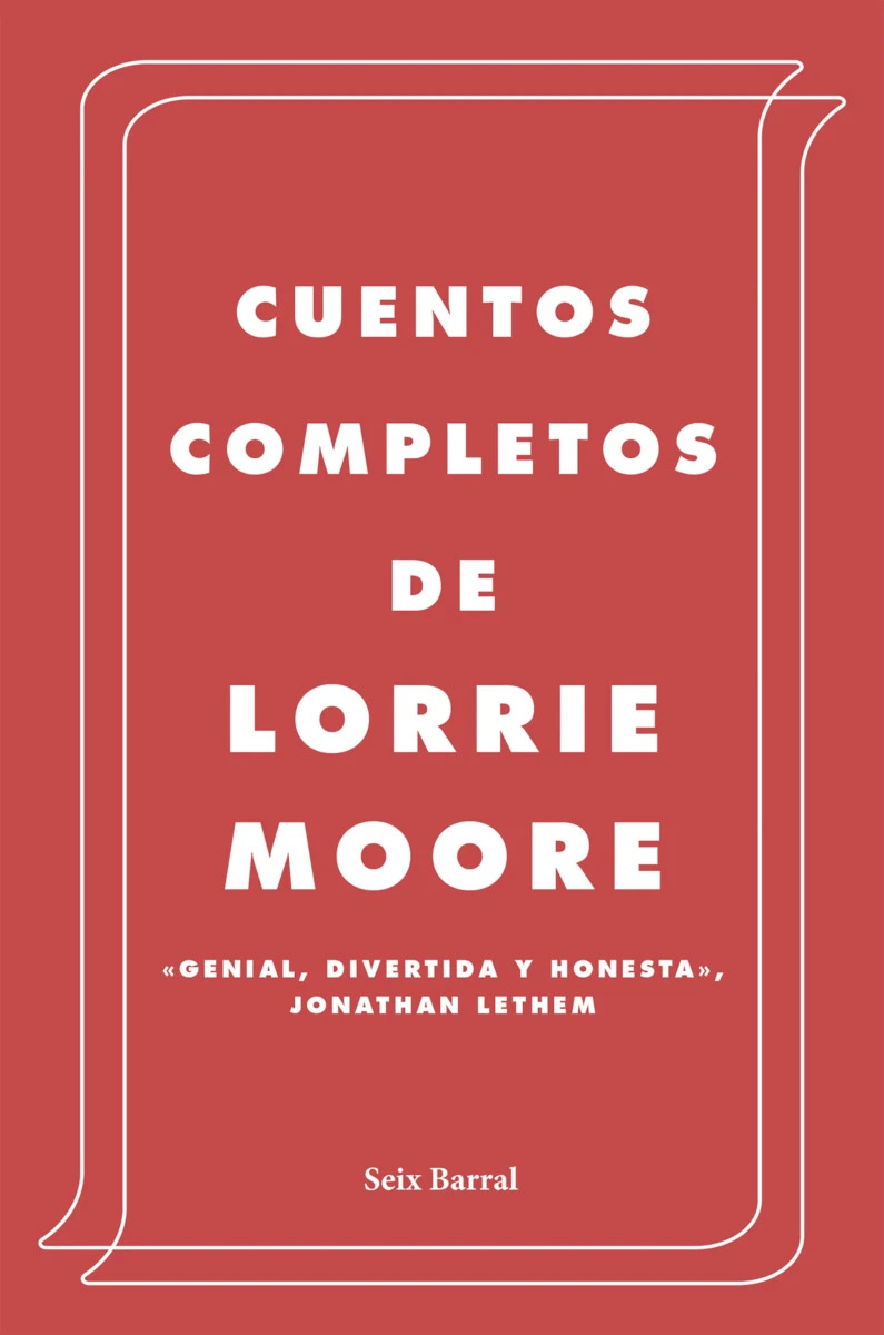 Lorrie Moore cuentos completos