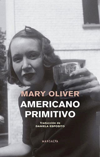 Mary Oliver Americano Primitivo