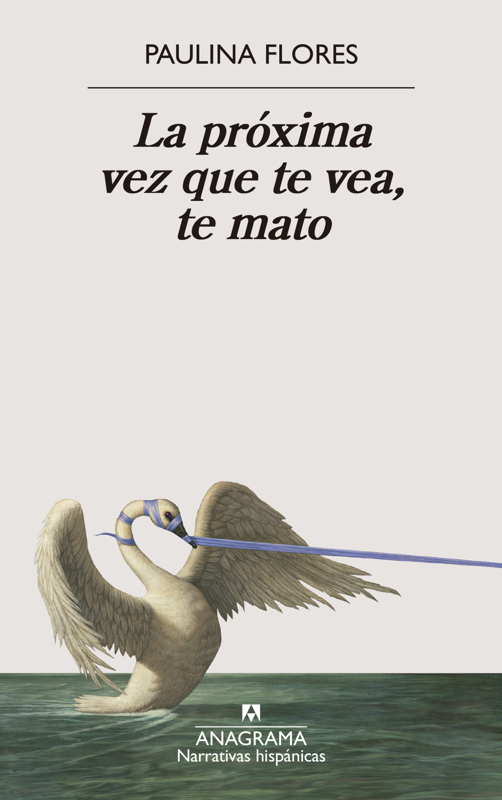 NH758_La proxima vez que te vea, te mato_16,5_v8.indd