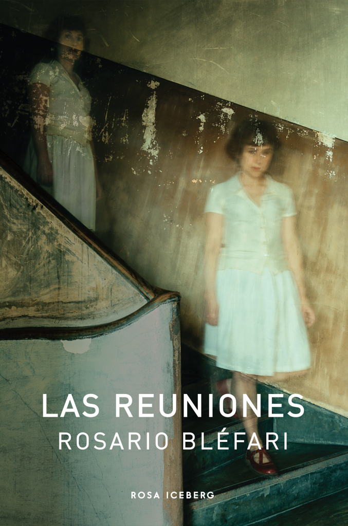 Rosario Bléfari Las-reuniones-Tapa-754x1024