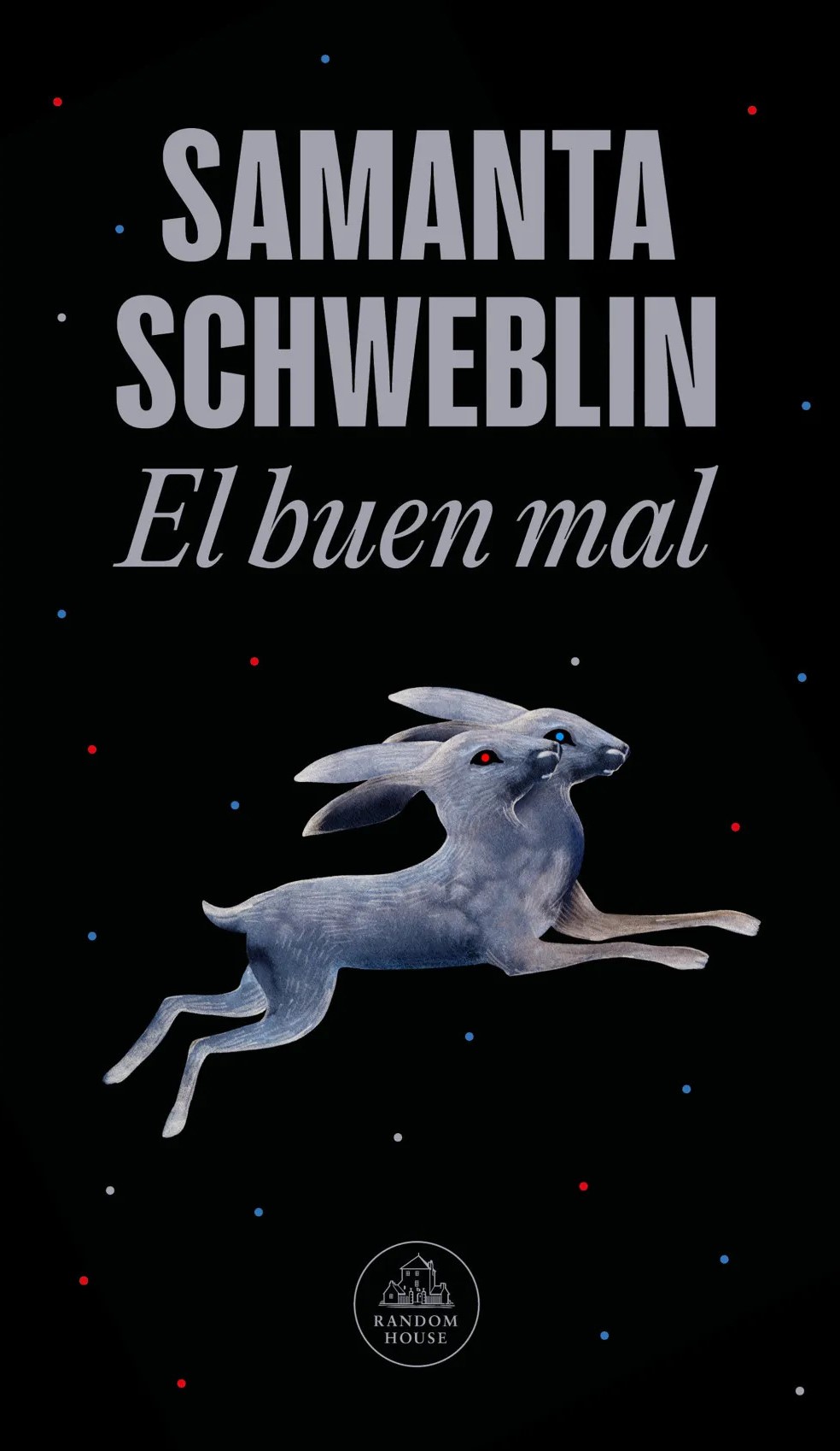 Samanta Schweblin el-buen-mal